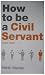 Book Politico's Guide to How to Be a Civil Servant