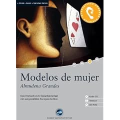 Modelos de mujer: Das H�rbuch zum Sprachen lernen mit ausgew�hlten Kurzgeschichten. Niveau: B1 Fortgeschrittene