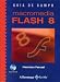 Book Macromedia Flash 8 - GuiÂ­a de Campo