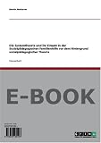 Die Systemtheorie und ihr Einsatz in der Sozialpaedagogischen Familienhilfe vor dem Hintergrund sozialpaedagogischer Theorie