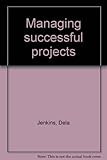Managing successful projects