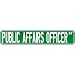 New  Public Affairs Officer Street Sign Signs  Street Sign Occupations