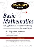 Schaum's Outline of Basic Mathematics with Applications to Science and Technology, 2ed (Schaum's Outline Series)
