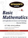 Schaum's Outline of Basic Mathematics with Applications to Science and Technology, 2ed (Schaum's Outline Series)