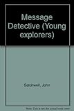 Message detective