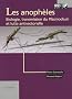 Les anoph�les : Biologie, transmission du Plasmodium et lutte antivectorielle