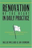 Renovation of the Heart in Daily Practice: Experiments in Spiritual Transformation