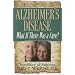 Alzheimer's Disease: What If There Was A Cure?