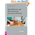 Rehabilitation und Physiotherapie bei Hund und Katze