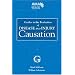 Guides to the Evaluation of Disease and Injury Causation