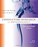 Conducting Research in Psychology: Measuring the Weight of Smoke