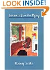 Lessons from the Dying