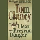 Clear and Present Danger (Jack Ryan Novels)