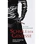 Schule der Gen�sse: Eine Domina erz�hlt