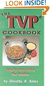 The TVP [Texturized Vegatable Protein] Cookbook