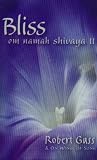 Bliss: Om Namaha Shivaya 2