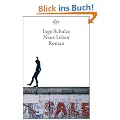 Neue Leben: Roman