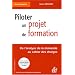 Piloter un projet de formation : De l'analyse de la demande au cahier des charges