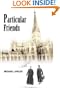 Particular Friends