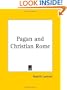 Pagan and Christian Rome