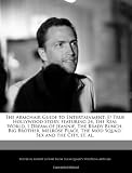 The Armchair Guide to Entertainment: E! True Hollywood Story, featuring 24, The Real World, I Dream of Jeannie, The Brady Bunch, Big Brother, Melrose Place, The Mod Squad, Sex and the City, et. al.