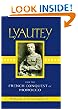 Lyautey and the French Conquest of Morocco