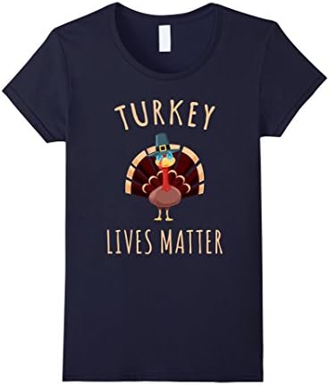 Women's Thanksgiving T Shirt Turkey Lives Matter Shirt Eat Vegan Small Navy
