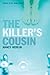 Killer's Cousin