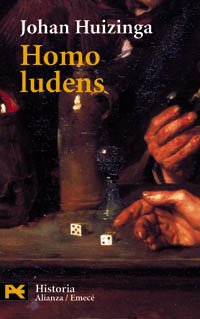Homo ludens (COLECCION HISTORIA) (Historias / History) (Spanish Edition)