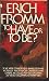 To Have or to Be (Mass Market Paperback)