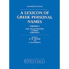 A Lexicon of Greek Personal Names: The Aegean Islands, Cyprus, Cyrenaica (Lexicon of Greek Personal Names)