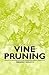 Vine Pruning