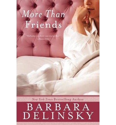 [ More Than Friends By Delinsky, Barbara ( Author ) Paperback 2010 ]
