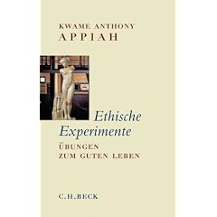 Ethische Experimente: �bungen zum guten Leben