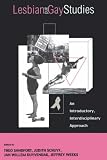 Lesbian and Gay Studies: An Introductory, Interdisciplinary Approach