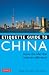 Etiquette Guide to China: Know the Rules that Make the Difference! (Etiquette Guides)