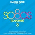 so80s (So Eighties) Volume 3 - Pres. By Blank & Jones