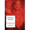 Dangerous Liaisons: How to Recognize and Escape from Psychopathic Seduction