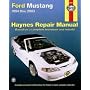 Ford Mustang 1994 Thru 2003: Haynes Repair Manual Based on a Complete Teardown and Rebuild (Hayne's Automotive Repair Manual)
