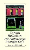 Die Ballade vom traurigen Café