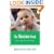The Vaccine Book: Making the Right Decision for Your Child (Sears Parenting Library)