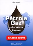 Pétrole et Gaz et les autres énergies