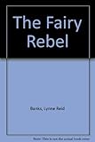 The fairy rebel