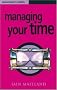 Managing Your Time (Management Shapers)