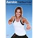 Aerobic Fatburner - Fettverbrennungs-Workout - Plasma & LCD TV Qualit�t 16:9