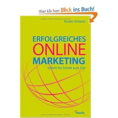 Erfolgreiches Online-Marketing: Schritt f�r Schritt zum Ziel