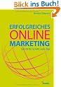 Erfolgreiches Online-Marketing: Schritt f�r Schritt zum Ziel