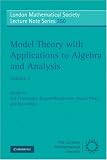 Model Theory with Applications to Algebra and Analysis: Volume 2 (London Mathematical Society Lecture Note Series) (v. 2)