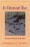 Image of In Ordinary Time: Healing the Wounds of the Heart