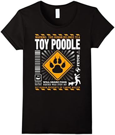 Women's Pet Human Belongs To A Toy Poodle Dog Owner Funny T-Shirt XL Black